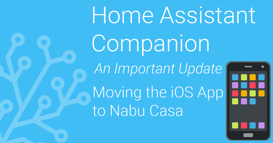 An important update about changes to the Home Assistant